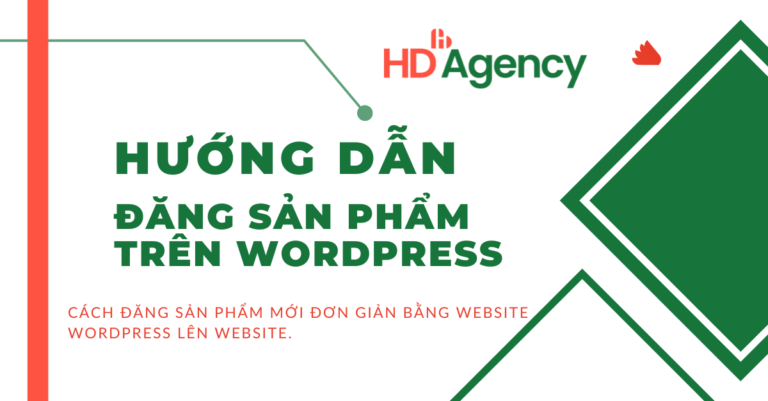 Cach Dang San Pham Moi Don Gian Bang Website Wordpress