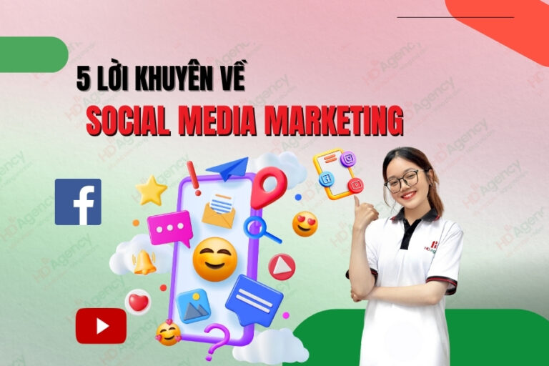 5 Lời Khuyên Về Social Media Marketing