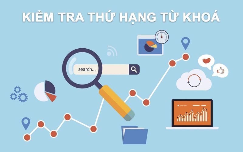 Cách kiểm tra thứ hạng từ khóa trên google