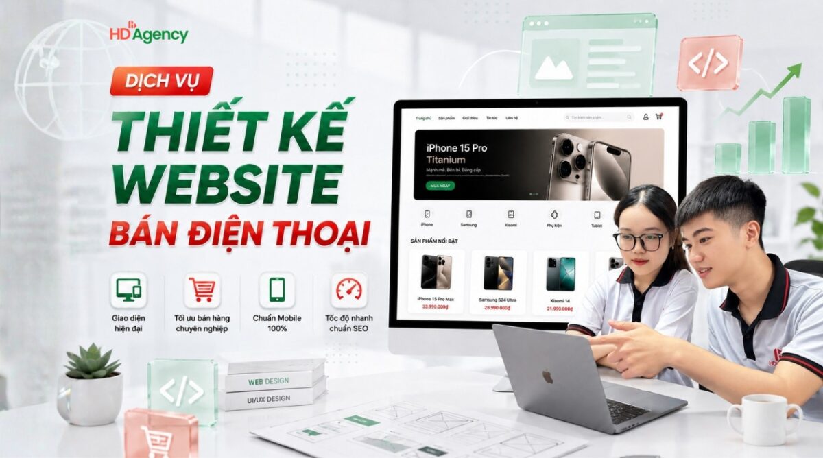 Dịch Vụ Thiết Kế Website Bán Điện Thoại Uy Tín