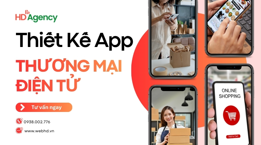 Thiết Kế App Thương Mại Điện Tử Theo Yêu Cầu