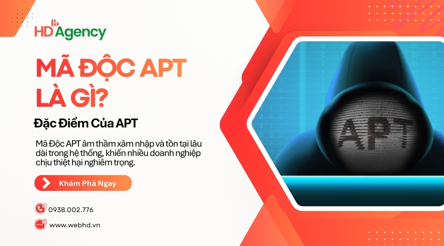 Mã Độc APT Là Gì? Đặc Điểm Của APT