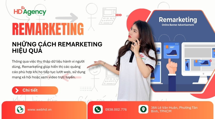 Remarketing Là Gì? Những Cách Remarketing Hiệu Quả