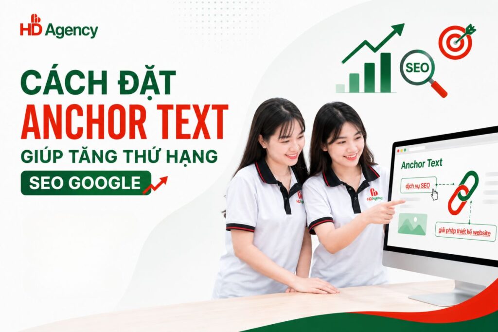 Cách Đặt Anchor Text Giúp Tăng Thứ Hạng SEO Google