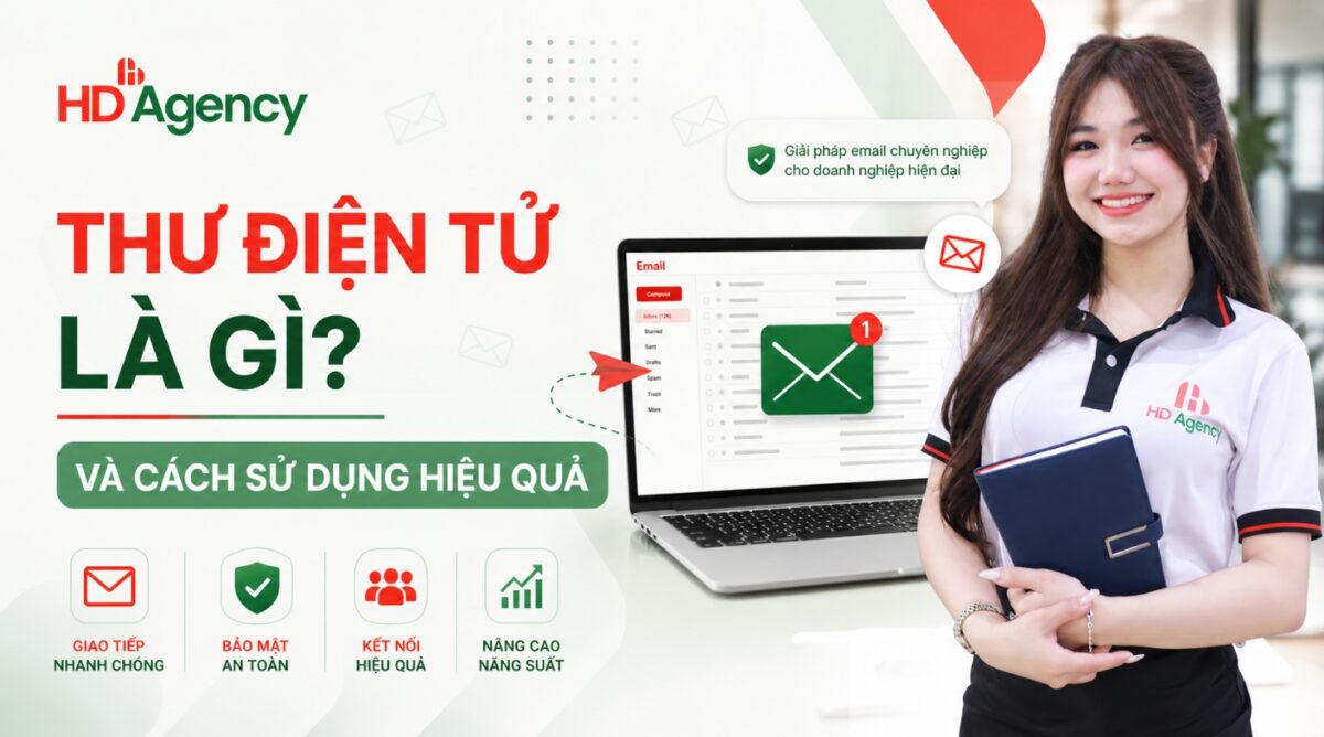 Thư Điện Tử Là Gì? Ưu Điểm, Nhược Điểm Và Cách Sử Dụng Hiệu Quả
