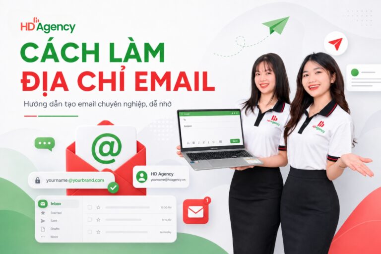 Cách Làm Địa Chỉ Email Chuyên Nghiệp, Dễ Nhớ Cho Cá Nhân Và Doanh Nghiệp