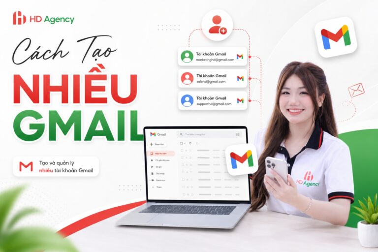 Cách Tạo Nhiều Gmail Trên Điện Thoại, Máy Tính Đơn Giản